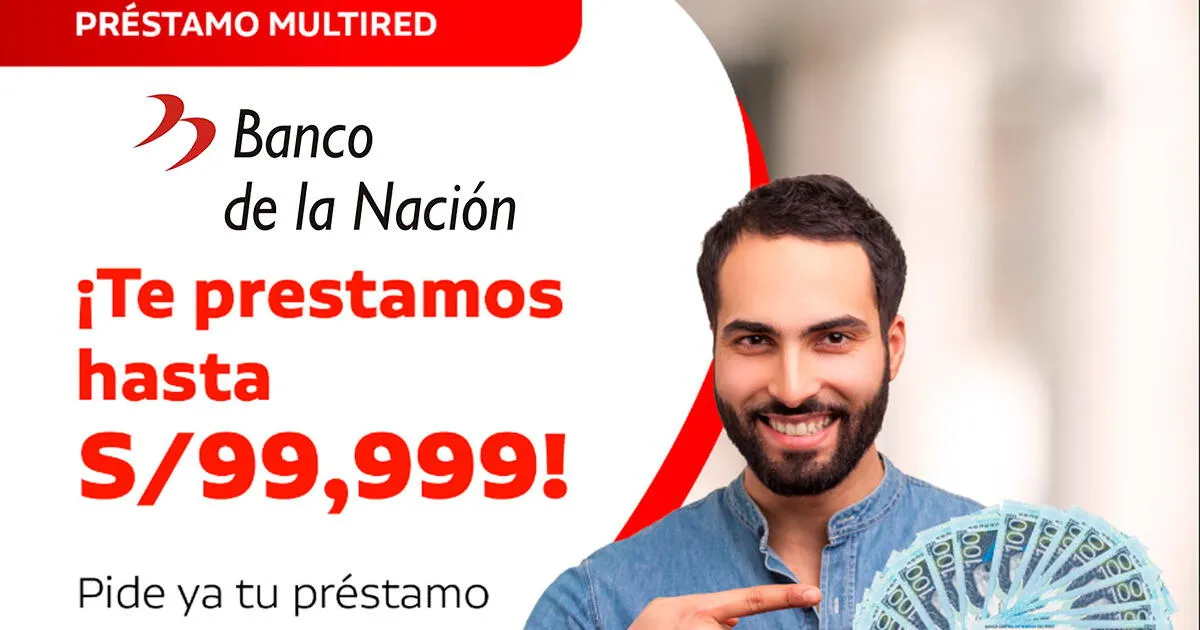 ¿cómo Obtener El PrÉstamo De Hasta 100 Mil Soles Que Ofrece El Banco De