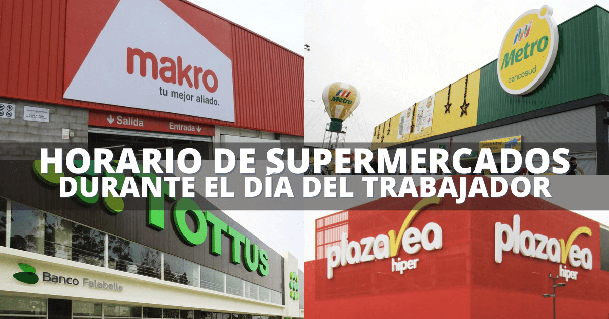 Horarios De Supermercados Para El 1 De Mayo Por El Día Del Trabajador Metro Plaza Vea Tottus