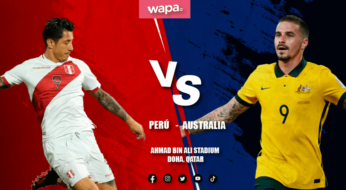 Perú vs Australia EN VIVO minuto a minuto por el repechaje Qatar 2022