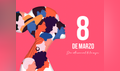 ¿Por qué NO debes FELICITAR a las MUJERES el 8 de marzo?