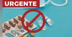 URGENTE | Exigen retiro inmediato de un popular medicamento de todas las farmacias del país URGENTE | Exigen retiro inmediato de un popular medicamento de todas las farmacias del país