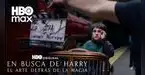 ‘En busca de Harry: el arte detrás de la magia’ estrena el 5 de abril en HBO y HBO MAX ‘En busca de Harry: el arte detrás de la magia’ estrena el 5 de abril en HBO y HBO MAX