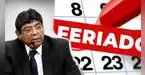 Gobierno evalúa que los feriados se celebren los viernes: 28 de julio, Navidad y Año Nuevo quedarían fuera Gobierno evalúa que los feriados se celebren los viernes: 28 de julio, Navidad y Año Nuevo quedarían fuera