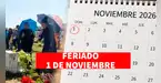 ¡ATENCIÓN! ¿Se mueve el FERIADO del 1 de noviembre? Esto dice la norma sobre el DESCANSO para los trabajadores en esta fecha