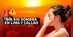 Senamhi CONFIRMA fenómeno astronómico HOY en Lima y Callao y emite IMPORTANTE ADVERTENCIA: "Hay que tener mucho cuidado de..." Senamhi CONFIRMA fenómeno astronómico HOY en Lima y Callao y emite IMPORTANTE ADVERTENCIA: "Hay que tener mucho cuidado de..."