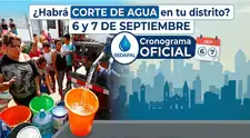 ¿Habrá CORTE DE AGUA en tu distrito? Sedapal revela cronograma OFICIAL del 6 y 7 de septiembre