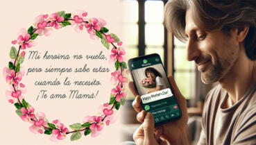 Frases por el Día de la Madre para Whatsapp: 60 mensajes LINDOS para celebrar a mamá