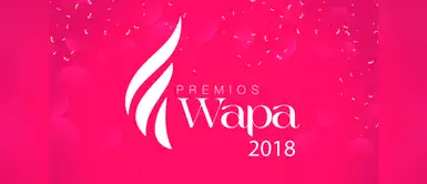 Premios WAPA 2018: Celebremos juntos la grandeza de la mujer peruana Premios WAPA 2018: Celebremos juntos la grandeza de la mujer peruana