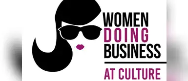 Women doing business at culture: La cultura con ojos de mujer Women doing business at culture: La cultura con ojos de mujer