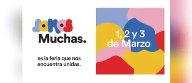 SOMOS MUCHAS: La feria que promueve el emprendimiento y talento femenino SOMOS MUCHAS: La feria que promueve el emprendimiento y talento femenino