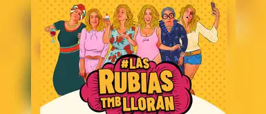 “Las rubias también lloran”: unipersonal que explora el universo femenino “Las rubias también lloran”: unipersonal que explora el universo femenino