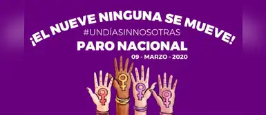 ¿Cómo surgió el paro nacional "Un Día Sin Nosotras"? ¿Cómo surgió el paro nacional "Un Día Sin Nosotras"?