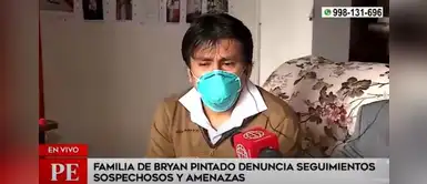 Padre de Bryan Pintado denuncia seguimientos y amenazas tras muerte de su hijo Padre de Bryan Pintado denuncia seguimientos y amenazas tras muerte de su hijo