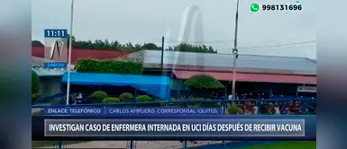 Iquitos: Enfermera que recibió primera dosis de vacuna fue internada en UCI por COVID-19 Iquitos: Enfermera que recibió primera dosis de vacuna fue internada en UCI por COVID-19