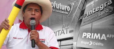La medida de desaparecer las AFP está incluida en el ideario presentado por su partido. Pedro Castillo ratifica propuesta de eliminar las AFP y crear "Banco de los Trabajadores"