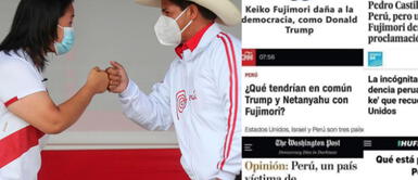 Medios internacionales sobre segunda vuelta electoral en Perú. Elecciones 2021: Así informan los medios internacionales sobre la situación electoral de Perú