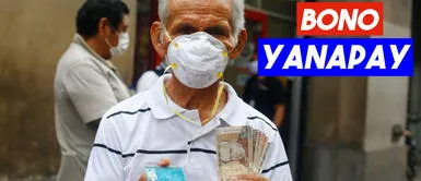Bono Yanapay de 700 soles Bono Yanapay: ¿Quiénes son los beneficiarios de la nueva ayuda económica?