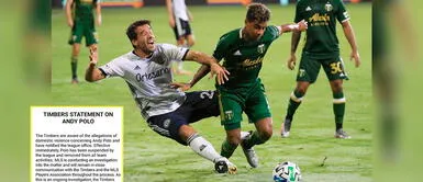 Andy Polo fue suspendido por Portland Timbers. Portland Timbers suspendió a Andy Polo luego de ser denunciado por su expareja por violencia