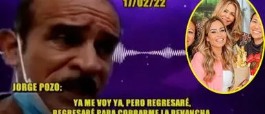 Jorge Pozo se enojó con Magaly Medina por no darle tribuna para sus reclamos. Jorge Pozo lanzó letal amenaza contra Gisela y Ethel en audios de Magaly: “Regresaré para cobrarme la revancha”