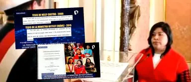 La tesis de la ministra Betssy Chávez tendría de copia un informe de Naciones Unidas del 2010. ¡Respaldan a Betssy Chávez! Universidad Basadre dice que no hubo plagio en tesis de ministra de Trabajo