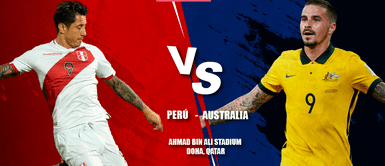 Perú vs Australia EN VIVO: minuto a minuto de la previa del repechaje Qatar 2022 Perú vs Australia EN VIVO: minuto a minuto por el repechaje Qatar 2022