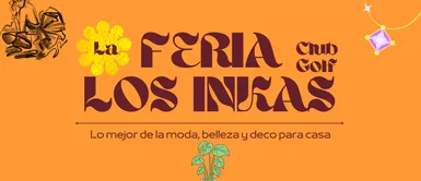 Feria Club Golf Los Inkas: Encuentra las mejores marcas seleccionadas de moda, belleza y más Feria Club Golf Los Inkas: Encuentra las mejores marcas seleccionadas de moda, belleza y más