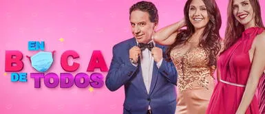 En boca de todos no va más ¡‘En Boca de Todos’ no va más!: Conoce su último día de emisión