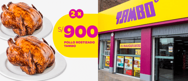 Tambo se volvió loco y oferta 2 pollos a S/900 por esta increíble razón Tambo se volvió loco y oferta 2 pollos a S/900 por esta increíble razón