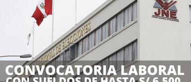 Convocatoria de JNE lanza llamativa propuesta laboral con sueldos de S/ 6,500: requisitos y más ¿Buscas un empleo con pocos requisitos? JNE ofrece puestos con sueldos de hasta S/6,500