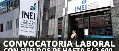Empleo en INEI: convocatoria laboral ofrece 249 puestos con sueldos desde S/ 2,000 hasta S/ 2,600 Empleo en INEI: convocatoria laboral ofrece 249 puestos con sueldos desde S/ 2,000 hasta S/ 2,600