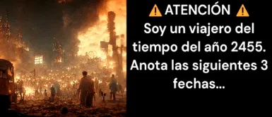 Terror en redes: viajero del tiempo da tres fechas reveladoras para 2023 y usuarios temen por fin del mundo Terror en redes: viajero del tiempo da tres fechas reveladoras para 2023 y usuarios temen por fin del mundo