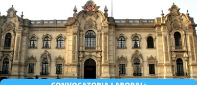 Estas ofertas laborales sin duda están para no perderse. Puedes ganar incluso como un congresista. Convocatorias de trabajo en el Estado hasta el 30 de julio con sueldos de S/ 13.500: Link para postular