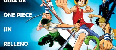 One Piece es uno de los mangas más importantes de Japón. 'One Piece' sin relleno: GUÍA COMPLETA para ver el anime de Eiichiro Oda