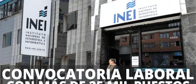 INEI lanza gran convocatoria laboral con más de 25.000 puestos a nivel nacional ¿Buscas empleo? INEI abre gran convocatoria laboral con más de 25.000 puestos: postula AQUÍ