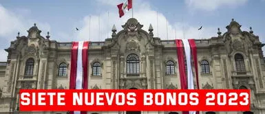 Bonos 2023: conoce los nuevos subsidios que fueron aprobados por el Gobierno peruano Bonos 2023: conoce los nuevos subsidios que fueron aprobados por el Gobierno peruano