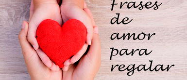 Frases de amor para dedicar a tu persona amada Frases de amor para dedicar a tu ser amado: 100 mensajes románticos y bonitos para regalar