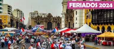 Todos los feriados no laborables en Perú este 2024 Feriados 2024 en Perú: CALENDARIO con TODOS los días no laborables en el país