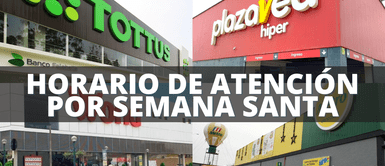 Horario de atención en supermercados por Semana Santa: Plaza Vea, Tottus, Metro, Wong, Makro y más Horario de atención en supermercados por Semana Santa: Plaza Vea, Tottus, Metro, Wong, Makro y más