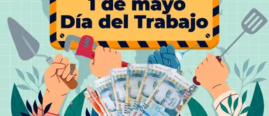 Día del Trabajo 2024: ¿Cuánto deben pagarme si trabajo en feriado? Día del Trabajo 2024: ¿Cuánto deben pagarme si trabajo en feriado?