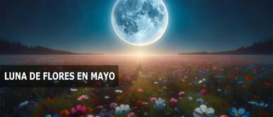 'La luna de flores' se podrá ver en varios países en mayo 2024 Qué es la Luna de Flores, cuándo se verá en Perú en mayo y qué otros países aparecerá