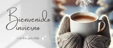 Las mejores frases para dar la bienvenida al invierno en Perú Frases por inicio del invierno en Perú: 50 mensajes BONITOS Y POSITIVOS para iniciar la temporada