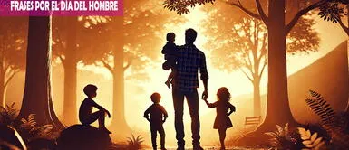 Frases por el Día del Hombre, fecha que se celebra este 19 de noviembre Frases por el Día del hombre: 60 mensajes bonitos para tu esposo, amigos y familiares