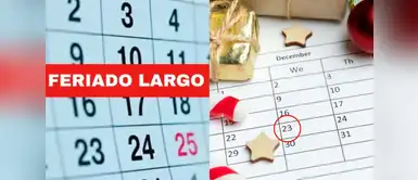 ¿Confirman feriado largo este lunes 22 y martes 23 de diciembre a nivel nacional? ¿Confirman feriado largo este lunes 22 y martes 23 de diciembre a nivel nacional?
