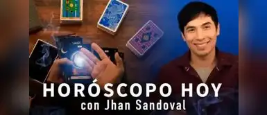 Horóscopo de HOY miércoles 26 de agosto de 2026 con Jhan Sandoval Horóscopo de HOY miércoles 26 de agosto de 2026 con Jhan Sandoval: ¿BUENAS NOTICIAS O SORPRESAS?