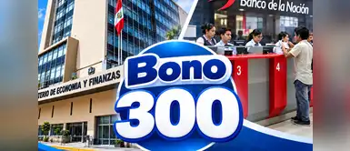 Gobierno entregará bono S/300: ¿Cuándo y a quiénes? Gobierno entregará BONO de S/300 antes de que termine el año: revisa QUIÉNES recibirán el BENEFICIO y CUÁNDO podrán cobrarlo