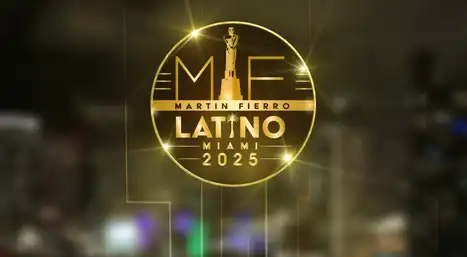 Llegan los Premios Martín Fierro Latino Miami 2025: dónde y cuándo verlos en vivo