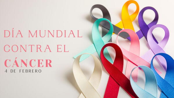 Día mundial contra el Cáncer