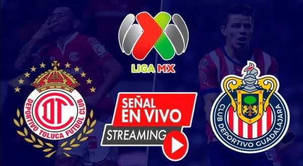 Toluca vs. Chivas EN VIVO, vía TUDN: donde ver GRATIS el partido por la fecha 10 de la Liga MX