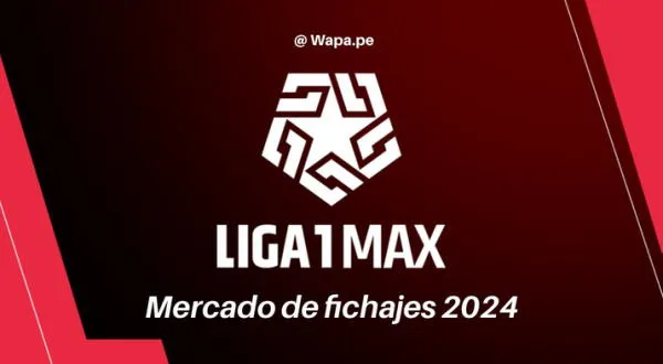 Fichajes 2024 de la Liga 1: sigue EN VIVO el mercado de altas y bajas para la próxima temporada