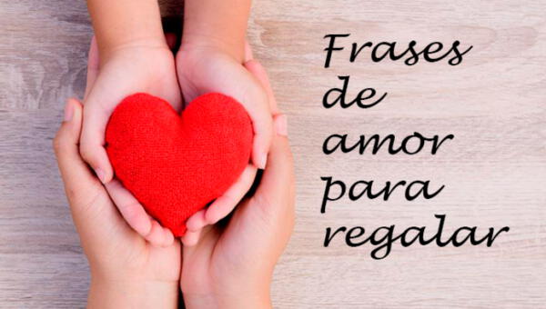 Frases de amor para dedicar a tu persona amada